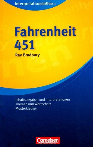 Patrick Charles - Cornelsen Senior English Library - Fiction: Ab 11. Schuljahr - Fahrenheit 451: Interpretationshilfe: Inhaltsangaben und Interpretationen - Themen und Wortschatz - Musterklausur - Preis vom 17.10.2026 19:25:27 h