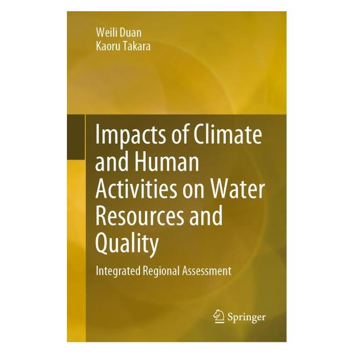 Springer Impacts of Climate and Human Activities on Water Resources and Quality (Englisch, Hardcover, Kaoru Takara, Weili Duan) (71874092)