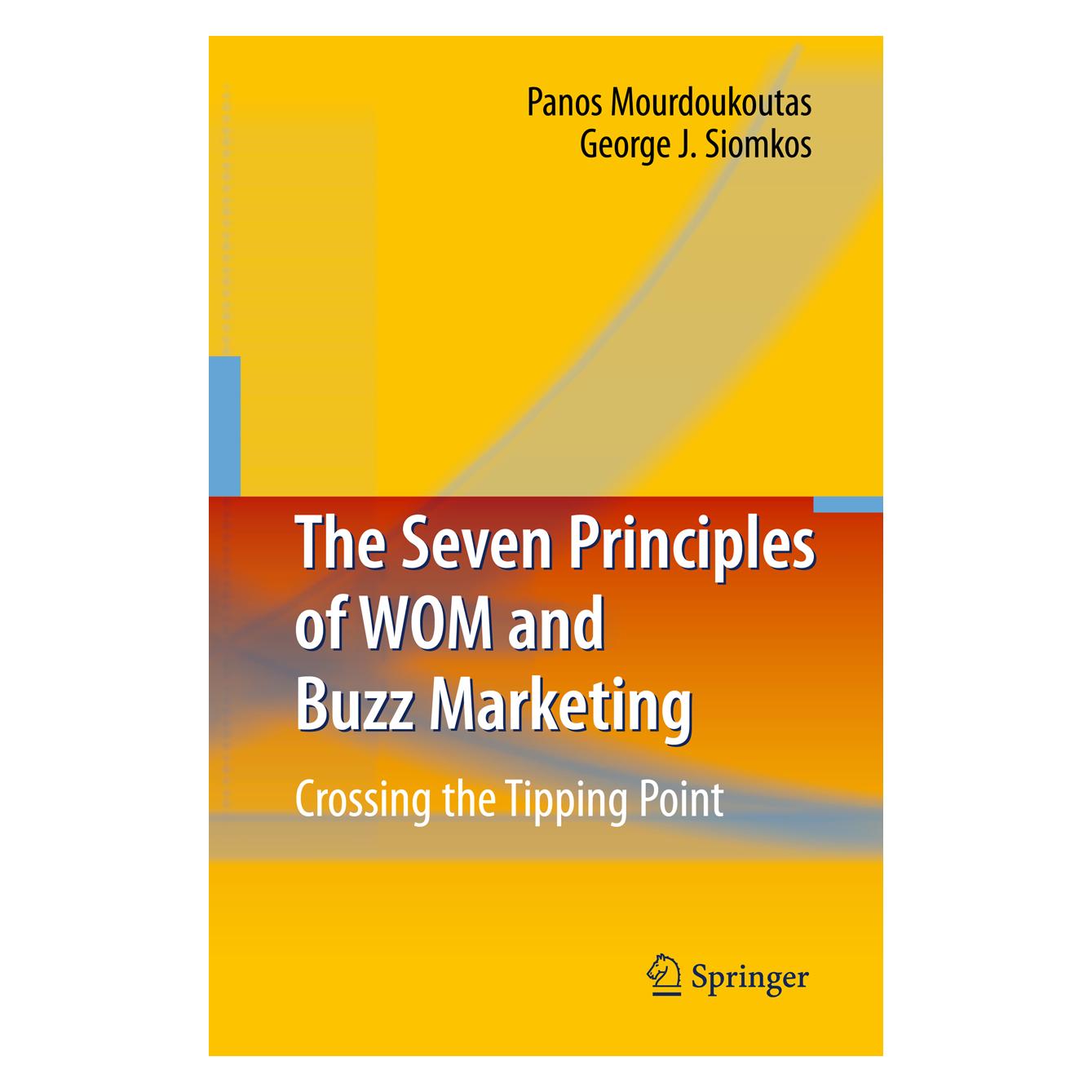 Springer The Seven Principles of WOM and Buzz Marketing (Englisch, Softcover, George J. Siomkos, Panos Mourdoukoutas) (55580740)