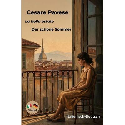 La bella estate - Der schöne Sommer, Taschenbuch von Cesare Pavese, Epubli, 978-3-565-50071-0