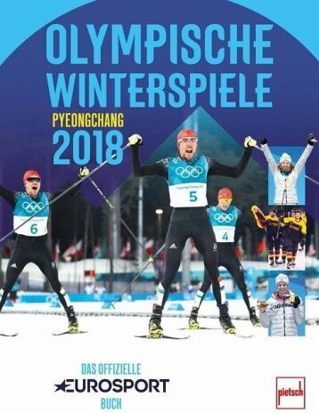 Dino Reisner - Olympische Winterspiele 2018 Pyeongchang: Das offizielle EUROSPORT-Buch - Preis vom 09.10.2026 07:28:09 h