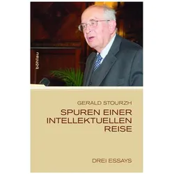 Spuren einer intellektuellen Reise, Biografien von Gerald Stourzh