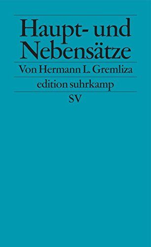 Gremliza, Hermann L. - Haupt- und Nebensätze (edition suhrkamp) - Preis vom 10.10.2026 11:48:34 h