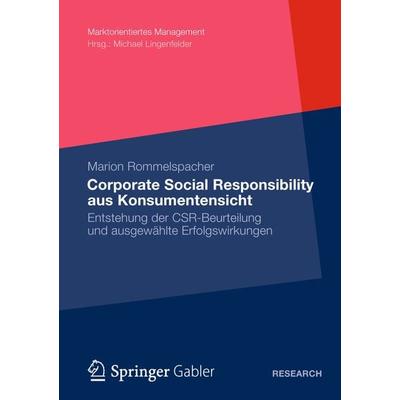 Corporate Social Responsibility aus Konsumentensicht, Taschenbuch von Marion Rommelspacher, Betriebswirtschaftlicher Verlag Gabler, 978-3-8349-3533-5