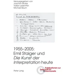 1955-2005: Emil Staiger und 'Die Kunst der Interpretation' heute, Fachbücher von Michael Baum, Volker Ladenthin, Joachim Rickes