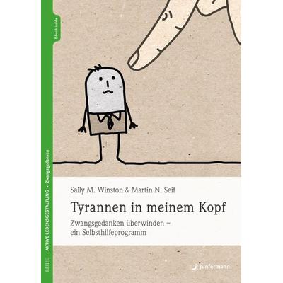 Tyrannen in meinem Kopf, Set von Sally M. Winston,Martin N. Seif, Junfermann, 978-3-7495-0583-8