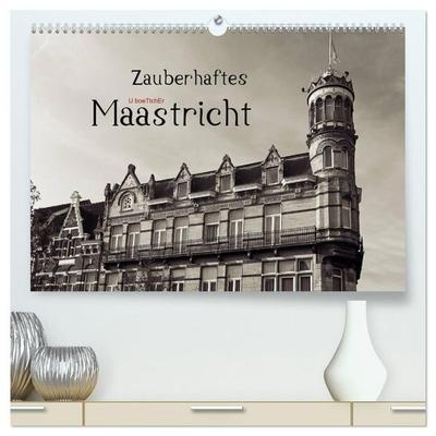 Zauberhaftes Maastricht (hochwertiger Premium Wandkalender 2027 DIN A2 quer), Kunstdruck in Hochglanz