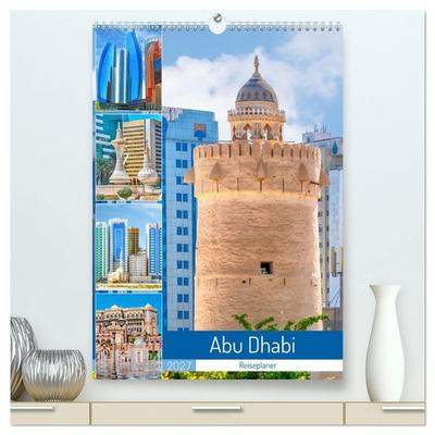 Abu Dhabi - Reiseplaner (hochwertiger Premium Wandkalender 2027 DIN A2 hoch), Kunstdruck in Hochglanz