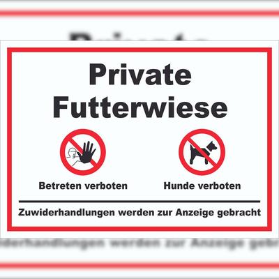 HB-Druck Private Futterwiese Betreten und Hunde verboten Schild A6 Rückseite selbstklebend