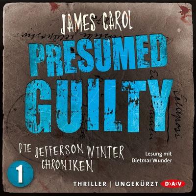 Presumed Guilty - James Carol, Audio, 9783862315321
