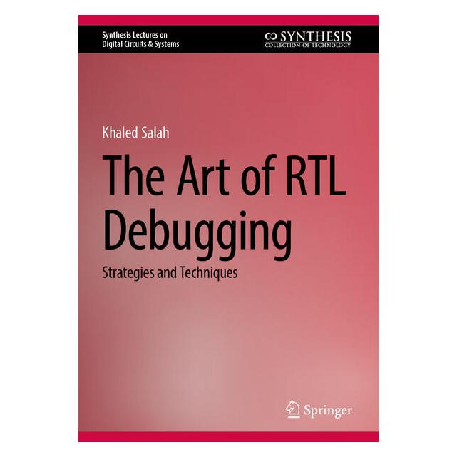 Springer The Art of RTL Debugging (Englisch, Hardcover, Khaled Mohammed, Salah Khaled) (65472437)
