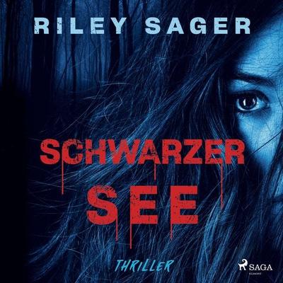 Schwarzer See - Riley Sager, Audio, 9788727170473