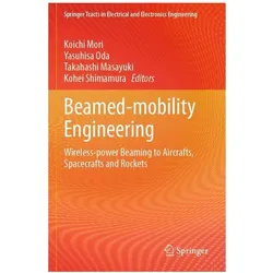 Beamed-mobility Engineering, Fachbücher von Kohei Shimamura, Koichi Mori, Yasuhisa Oda, Masayuki Takahashi