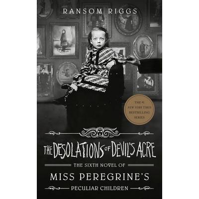 The Desolations of Devil's Acre, Gebundene Ausgabe von Ransom Riggs, Penguin Random House, 978-0-7352-3153-5