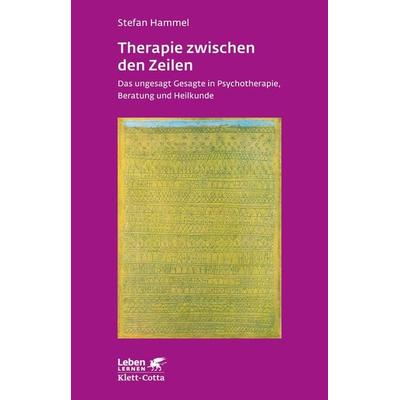 Therapie zwischen den Zeilen (Leben Lernen, Bd. 273), Taschenbuch von Stefan Hammel, Klett Cotta, 978-3-608-89153-9