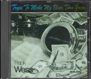 Frank Wess - Tryin'to Make My... - Preis vom 04.10.2026 03:51:26 h