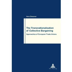 The Transnationalisation of Collective Bargaining, Fachbücher von Vera Glassner