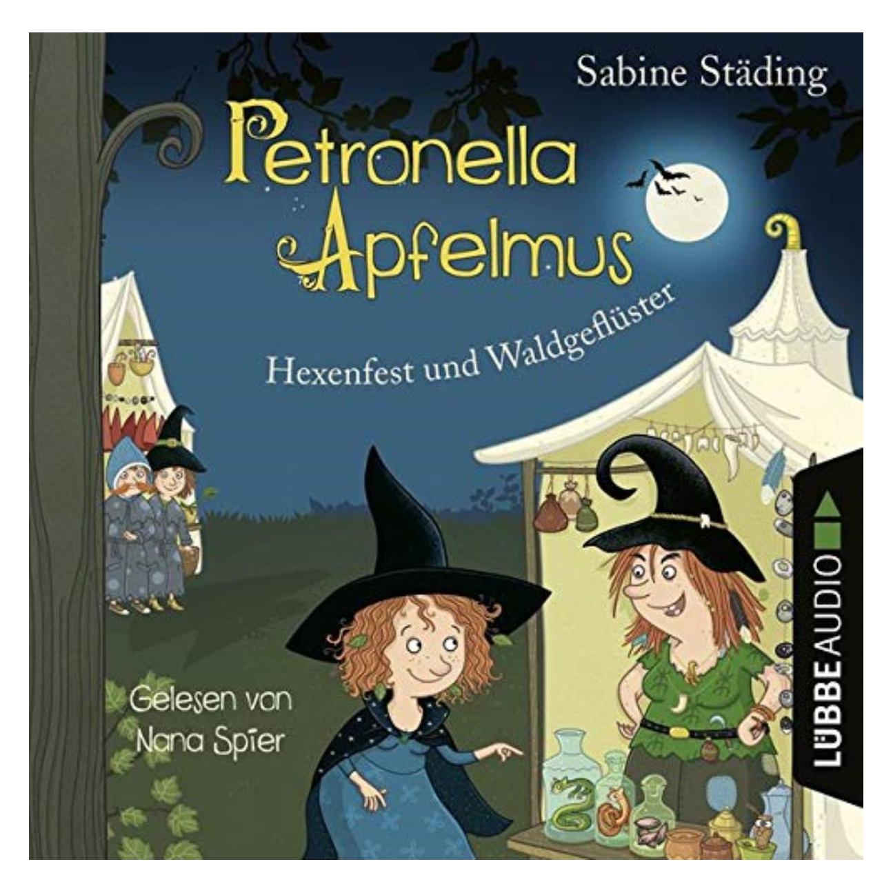 Lübbe Audio Petronella Apfelmus - Hexenfest und Waldgeflüster (Nana Spier, Sabine Büchner, Sabine Städing, Deutsch) (14663509)