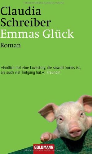Claudia Schreiber - Emmas Glück: Roman - Preis vom 17.10.2026 19:25:27 h