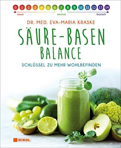 Kraske, Dr. med. Eva-Maria - Säure-Basen-Balance: Der Schlüssel zu mehr Wohlbefinden - Preis vom 14.10.2026 23:07:16 h