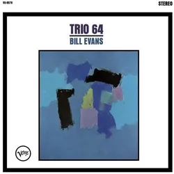 Verve, Schallplatten, BILL EVANS: TRIO 64 (Bill Evans)