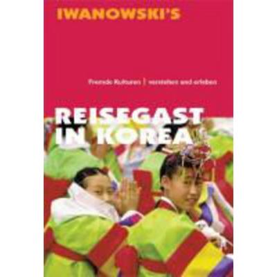 Reisegast in Korea, Taschenbuch von Christine Liew, Iwanowski Verlag, 978-3-86197-004-0