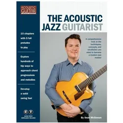 The Acoustic Jazz Guitarist: Acoustic Guitar Private Lessons Series Audio & Video Downloads Included, Sachbücher von Sean McGowan