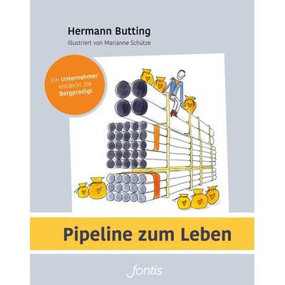 Pipeline zum Leben, Paperback von Hermann Butting, Fontis, 978-3-03848-190-4