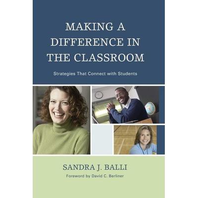 Making a Difference in the Classroom, Taschenbuch von Sandra J. Balli, Bloomsbury USA, 978-1-60709-035-9