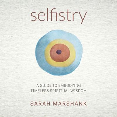 Selfistry - Sarah Marshank, Audio, 9781953598752