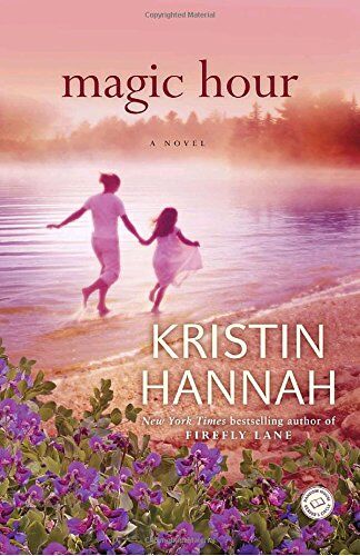 Kristin Hannah - Magic Hour: A Novel - Preis vom 02.10.2026 23:42:20 h