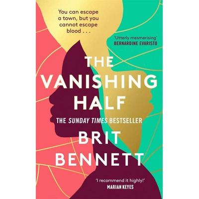 The Vanishing Half, Taschenbuch von Brit Bennett, Little, Brown Book Group, 978-0-349-70147-9
