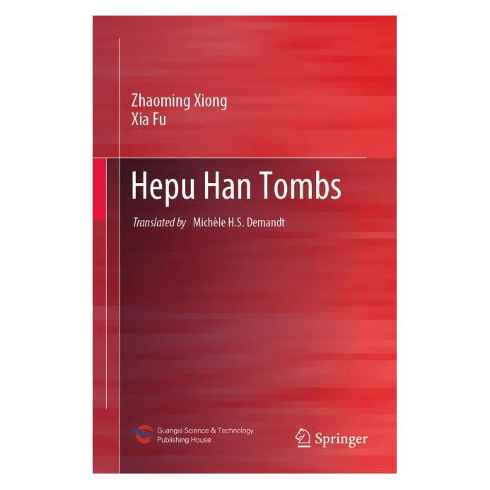 Springer Hepu Han Tombs (Englisch, Hardcover, Xia Fu, Zhaoming Xiong) (71876964)