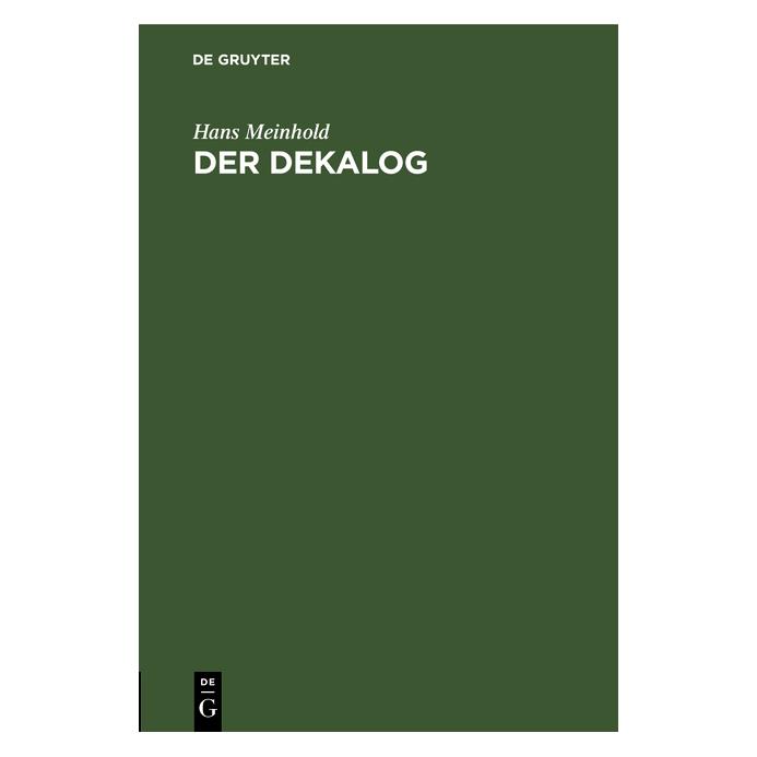 De Gruyter Meinhold:Der Dekalog (Deutsch, Hardcover, Hans Meinhold) (67775188)