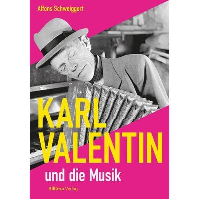 Karl Valentin und die Musik -