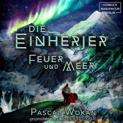 Feuer und Meer - Pascal Wokan, Audio, 4251625938223