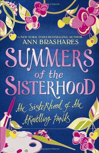 Ann Brashares - Summers of the Sisterhood: The Sisterhood of the Travelling Pants - Preis vom 13.10.2026 19:28:25 h