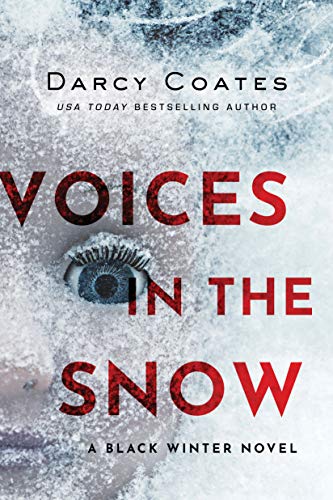 Darcy Coates - Voices in the Snow (Black Winter, Band 1) - Preis vom 12.10.2026 11:37:12 h