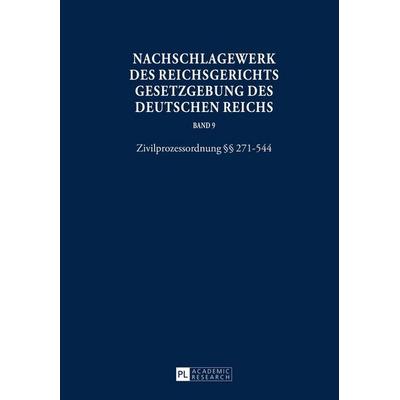 Nachschlagewerk des Reichsgerichts – Gesetzgebung des Deutschen Reichs, Gebundene Ausgabe von , Peter Lang GmbH, Internationaler Verlag der