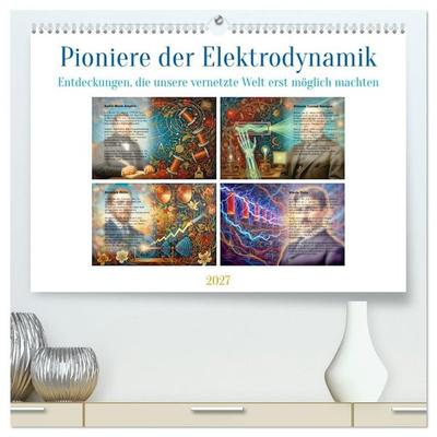 Pioniere der Elektrodynamik (hochwertiger Premium Wandkalender 2027 DIN A2 quer), Kunstdruck in Hochglanz