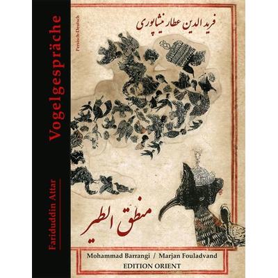 Vogelgespräche, Gebundene Ausgabe von Fariduddin Attar, Edition Orient, 978-3-945506-27-1