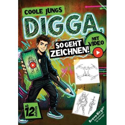 Digga, so geht Zeichnen lernen | Zeichenbuch für Teenager-Jungs ab 12 Jahren, Taschenbuch von Birgit Bravo, Bookmundo, 978-3-902821-50-8