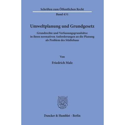 Umweltplanung und Grundgesetz., Taschenbuch von Friedrich Malz, Duncker & Humblot, 978-3-428-05231-8