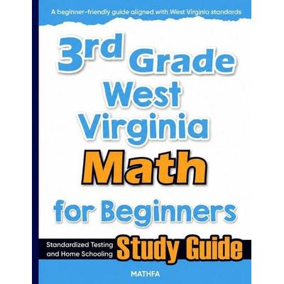 3rd Grade West Virginia Math for Beginners, Taschenbuch von Hamid Eslamian, Mathfa, 978-1-63620-477-2