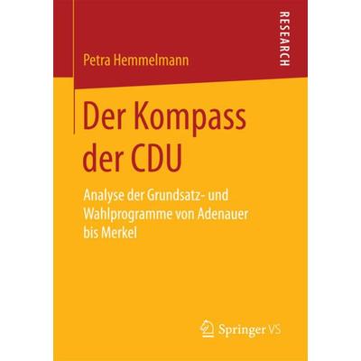 Der Kompass der CDU, Taschenbuch von Petra Hemmelmann, Springer Fachmedien Wiesbaden GmbH, 978-3-658-18114-7