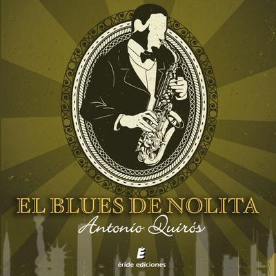 El blues de Nolita - Antonio Quirós, Audio, 9788419485281