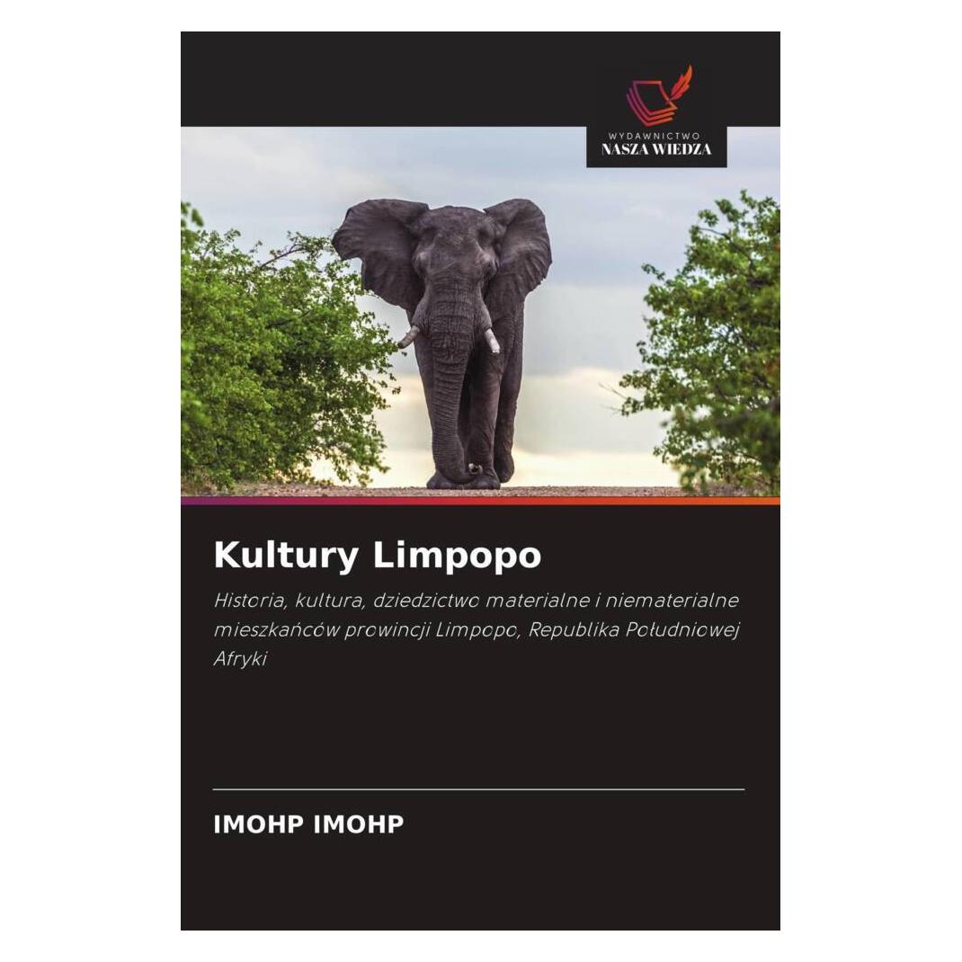 Wiedza Powszechna Kultury Limpopo (Softcover, IMOHP IMOHP) (56255469)
