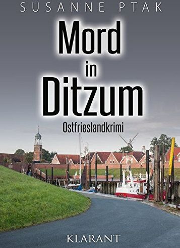 Susanne Ptak - Mord in Ditzum. Ostfrieslandkrimi - Preis vom 11.10.2026 15:43:13 h