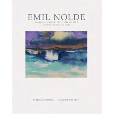 Anatomie aus Licht und Wasser, Gebundene Ausgabe von Emil Nolde, Schirmer/Mosel, 978-3-8296-0956-2