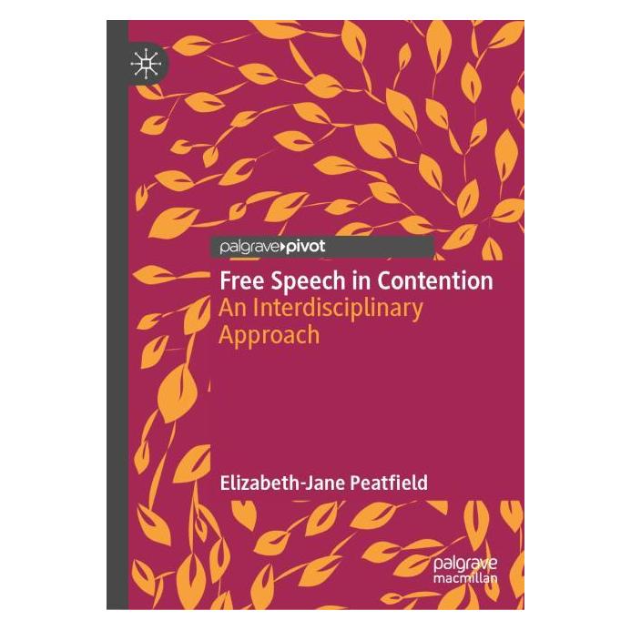 Springer Free Speech in Contention (Englisch, Hardcover, Elizabeth-Jane Peatfield) (58161823)